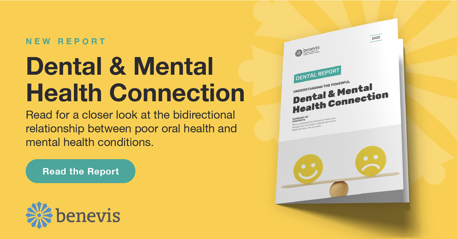 New Report. Dental & Metal health connection. Read for a closer look at the bidirectional relationship between poor oral health and mental health conditions